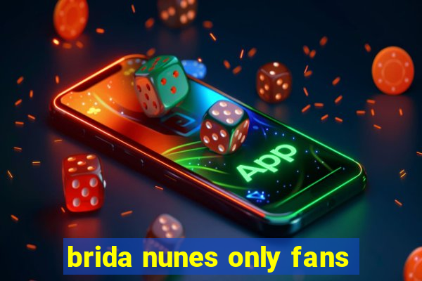 brida nunes only fans